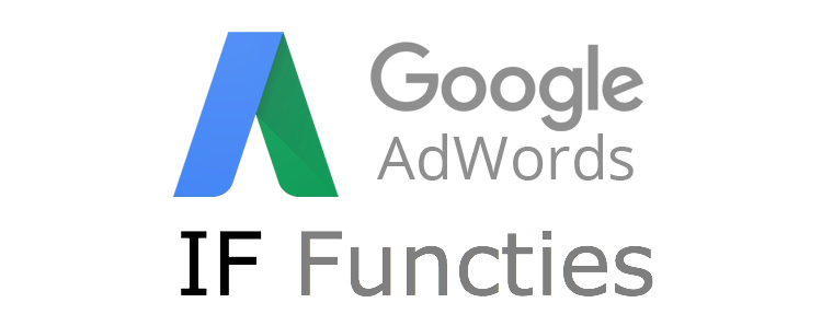 Google Adwords IF Functies